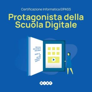 EIPASS Protagonista della scuola digitale